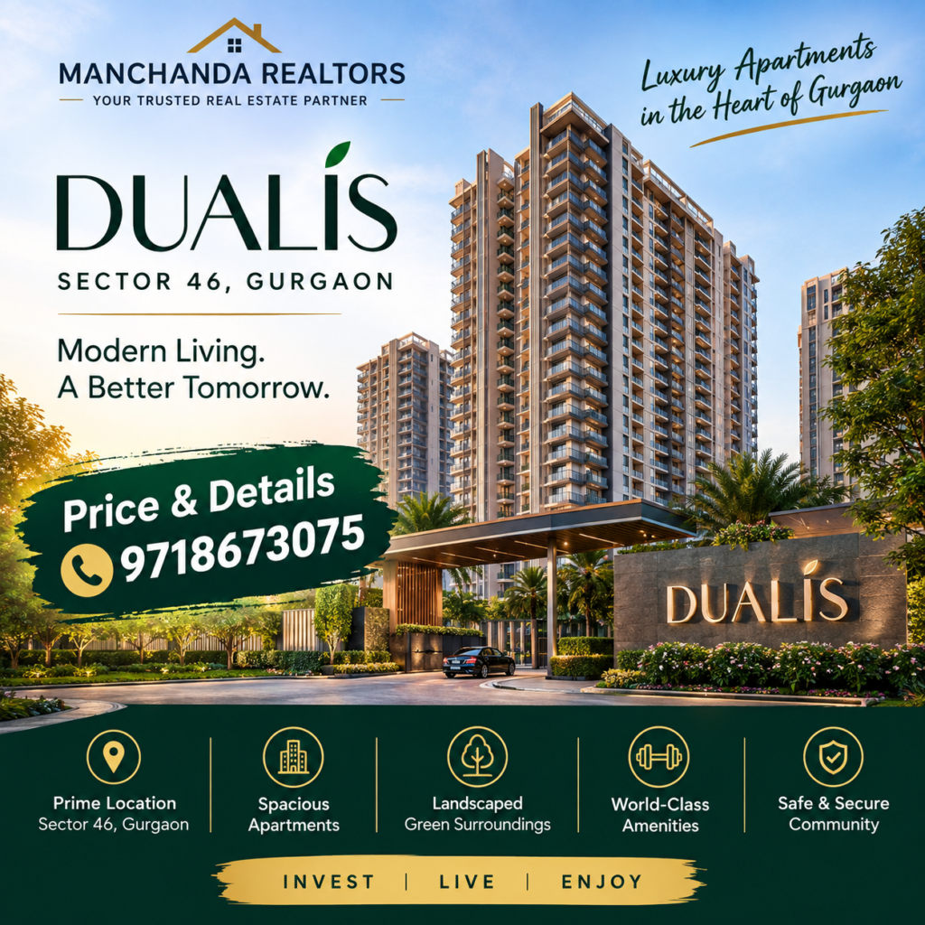 Dualis Sector 46 Gurgaon | Price & Details | 9718673075